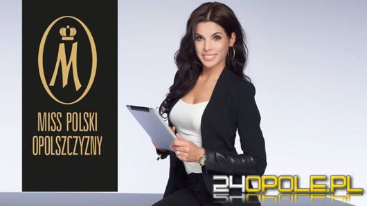 Zgłoś się do Konkursu Miss Polski Opolszczyzny