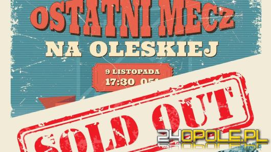 SOLDOUT biletów na ostatni mecz na Oleskiej. To będzie wielkie wydarzenie sportowe