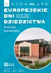 Koncert kameralny: Europejskie Dni Dziedzictwa "Szlaki. Sieci. Połączenia." w Filharmonii Opolskiej