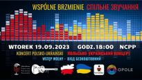 "Wspólne Brzmienie" - Koncert polsko-ukraiński