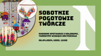 Sobotnie pogotowie twórcze - zajęcia dla dzieci: "Radosne spotkanie z kolorami. Tworzymy wiszące arcydzieła"