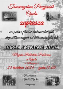 Opole w starym kinie - pokaz filmów dokumentalnych