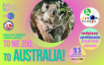 To nie zoo, to Australia! - rodzinne spotkanie podróżnicze z DobrzePojechane.pl *** 4 Strony Marzeń***