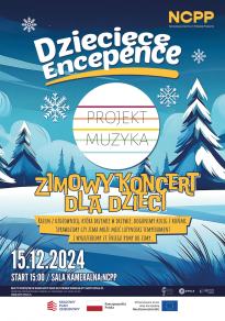 Dziecięce encepence: Projekt Muzyka "Zimowy koncert dla dzieci"