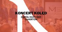 Koncert kolęd - zespół CAMERTON